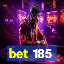 bet 185